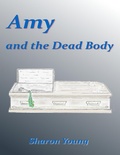 Cover: Amy: And the Dead Body - Lulu.com