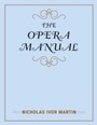 Cover: The Opera Manual - Scarecrow Press