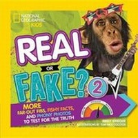 Enlarge image Cover: Real Or Fake? 2 - National Geographic Books