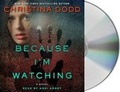 Cover: Because I'm Watching - MacMillan Audio