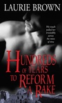 Cover: Hundreds of Years to Reform a Rake - Sourcebooks Casablanca