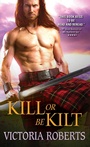 Cover: Kill or Be Kilt - Sourcebooks Casablanca