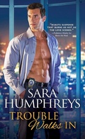 Cover: Trouble Walks In - Sourcebooks Casablanca
