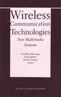 Cover: Wireless Communication Technologies: New MultiMedia Systems - Springer