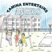Enlarge image Cover: Tamina Entertains Angels - Outskirts Press