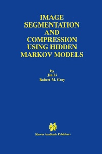 Enlarge image Cover: Image Segmentation and Compression Using Hidden Markov Models - Springer