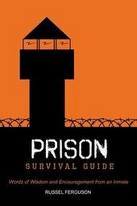 Enlarge image Cover: Prison Survival Guide - Rosedog Books