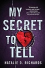 Cover: My Secret to Tell - Sourcebooks Fire