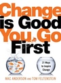 Cover: Change Is Good...You Go First - Simple Truths