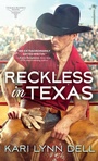 Cover: Reckless in Texas - Sourcebooks Casablanca