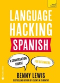 Cover: LANGUAGE HACKING SPANISH (Learn How to Speak Spanish - Right Away) - TEACH YOURSELF