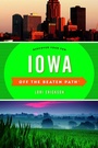 Cover: Iowa Off the Beaten Path (R) - Globe Pequot Press