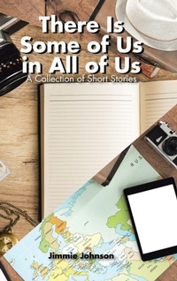 Enlarge image Cover: There Is Some of Us in All of Us - AUTHORHOUSE