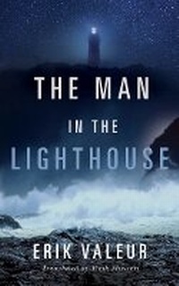 Enlarge image Cover: The Man in the Lighthouse - AmazonCrossing