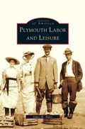 Cover: Plymouth Labor and Leisure - Arcadia Publishing Library Editions