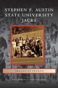Enlarge image Cover: Stephen F. Austin State University Jacks - Arcadia Publishing Library Editions