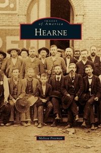 Enlarge image Cover: Hearne - Arcadia Publishing Library Editions