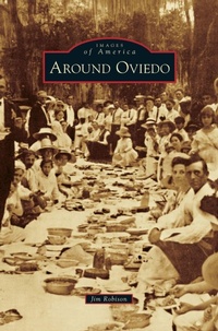 Enlarge image Cover: Around Oviedo - Arcadia Publishing Library Editions