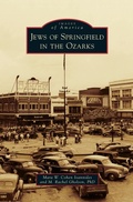 Cover: Jews of Springfield in the Ozarks - Arcadia Publishing Library Editions