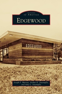 Enlarge image Cover: Edgewood - Arcadia Publishing Library Editions