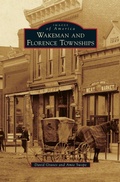 Cover: Wakeman and Florence Townships - Arcadia Publishing Library Editions