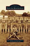 Cover: South Knoxville - Arcadia Publishing Library Editions