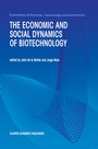 Cover: The Economic and Social Dynamics of Biotechnology - Kluwer Academic Publishers