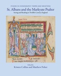 Cover: St. Albans and the Markyate Psalter - Medieval Institute Publications
