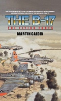Cover: The B-17 - The Flying Forts - Milk and Cookies Press