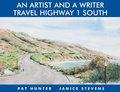 Cover: An Artist & a Writer Travel Highway 1 South - Linden Publishing Co Inc