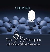 Enlarge image Cover: The 9 1/2 Principles of Innovative Service - Simple Truths