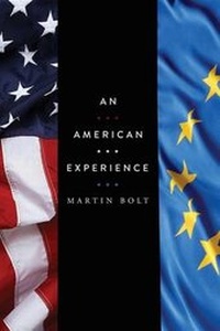 Enlarge image Cover: An American Experience - Martin Bolt