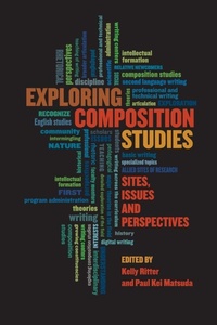 Enlarge image Cover: Exploring Composition Studies - Utah State University Press