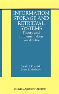 Enlarge image Cover: Information Storage and Retrieval Systems - Kluwer Academic Publishers
