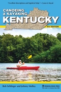 Cover: Canoeing & Kayaking Kentucky - Menasha Ridge Press Inc.