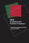 Cover: Jacy - An Implemented Grammar of Japanese - Centre for the Study of Language & Information