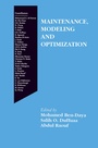 Cover: Maintenance, Modeling and Optimization - Kluwer Academic Publishers
