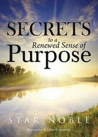 Enlarge image Cover: Secrets to a Renewed Sense of Purpose - Tate Publishing & Enterprises