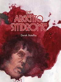 Abbildung von: The Argento Syndrome (hardback) - BEARMANOR MEDIA