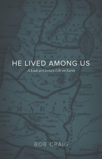 Enlarge image Cover: He Lived Among Us - Lucid Books