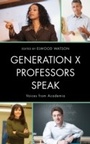Cover: Generation X Professors Speak - Scarecrow Press