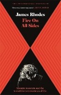Enlarge image Cover: Fire on All Sides - Quercus Publishing