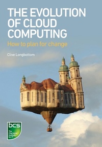 Abbildung von: The Evolution of Cloud Computing - BCS, The Chartered Institute for IT