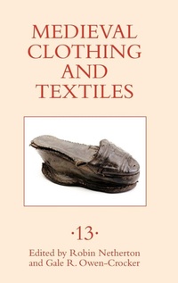 Abbildung von: Medieval Clothing and Textiles 13 - Boydell Press