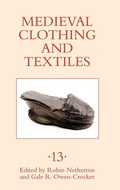 Cover: Medieval Clothing and Textiles 13 - Boydell Press