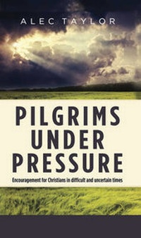 Enlarge image Cover: Pilgrims under Pressure - Evangelical Press