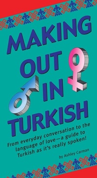 Abbildung von: Making Out in Turkish - Tuttle Publishing