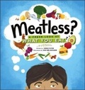 Cover: Meatless? A Fresh Look at What You Eat - Owlkids Books Inc.