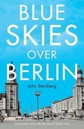 Cover: Blue Skies Over Berlin - Silvertail Books
