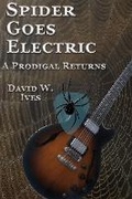 Cover: Spider Goes Electric - Carpenter's Son Publishing